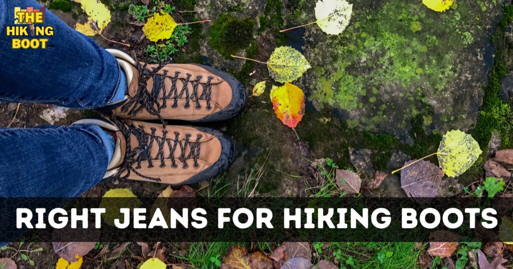 How To Wear Hiking Boots With Jeans