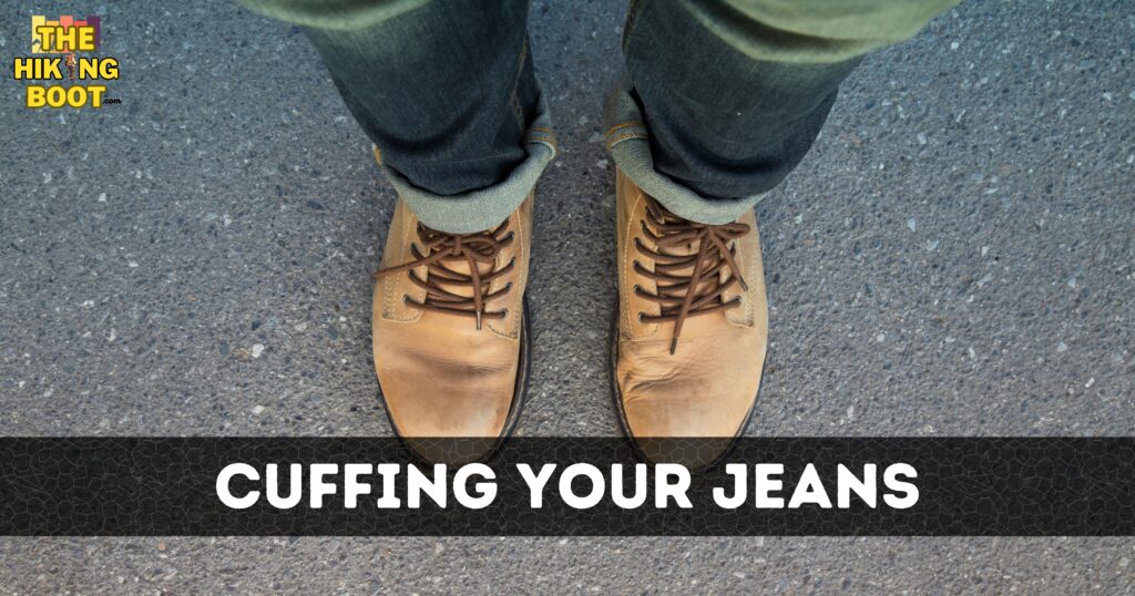 How To Wear Hiking Boots With Jeans