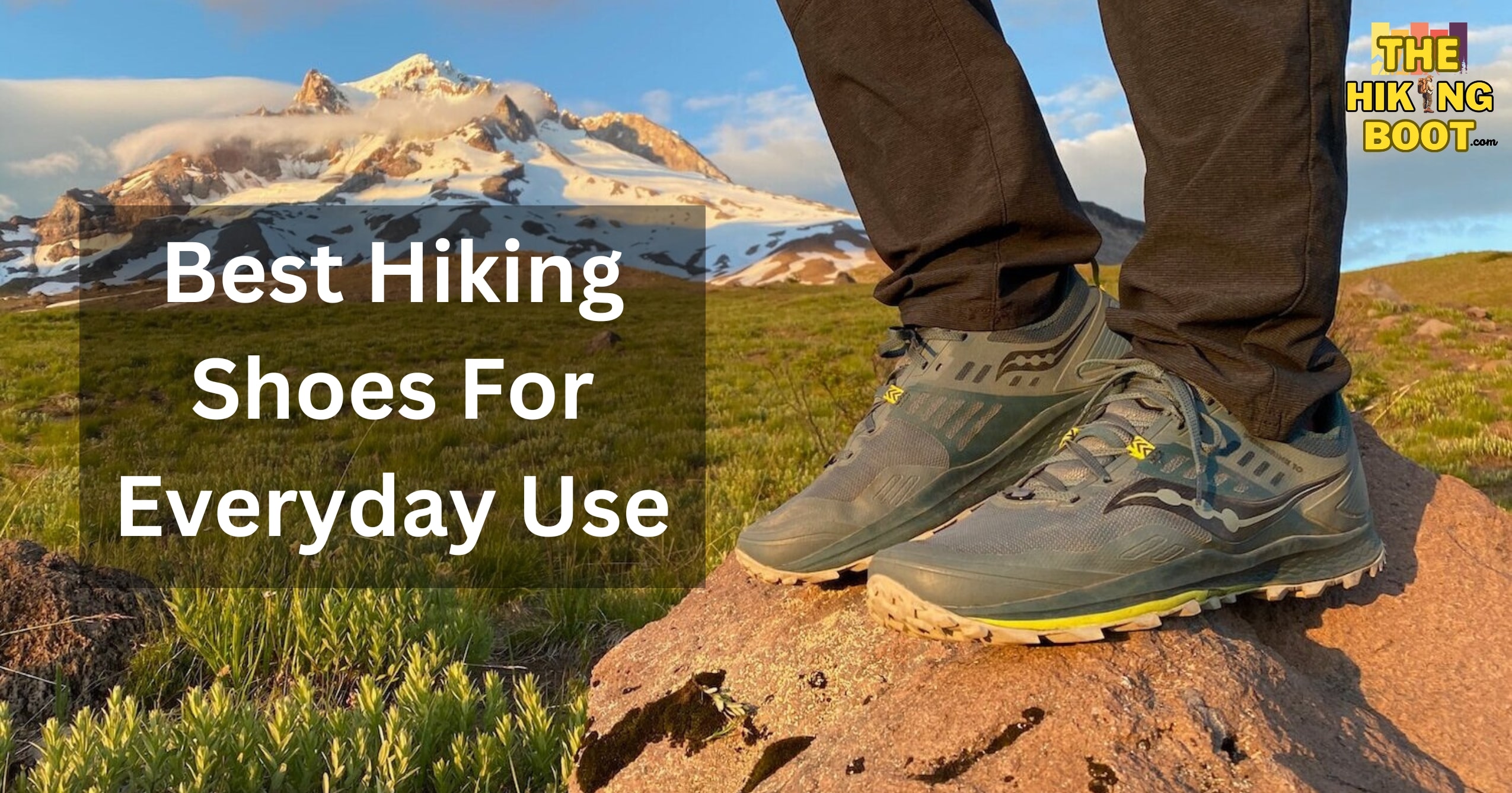 Top 10 Best Hiking Boots for Use Everyday In 2023