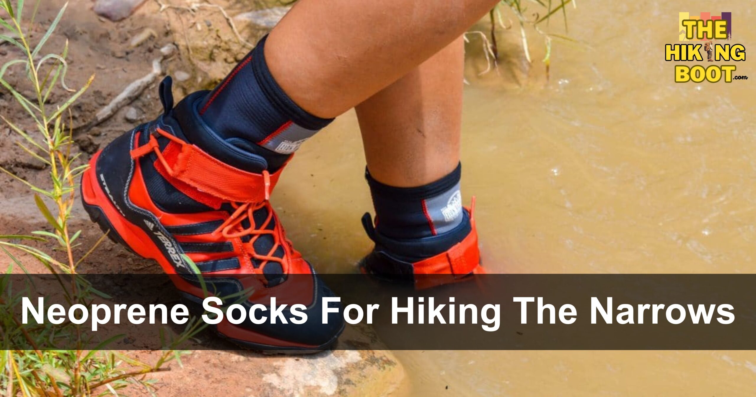 Top 10 Best Neoprene Socks For Hiking The Narrows
