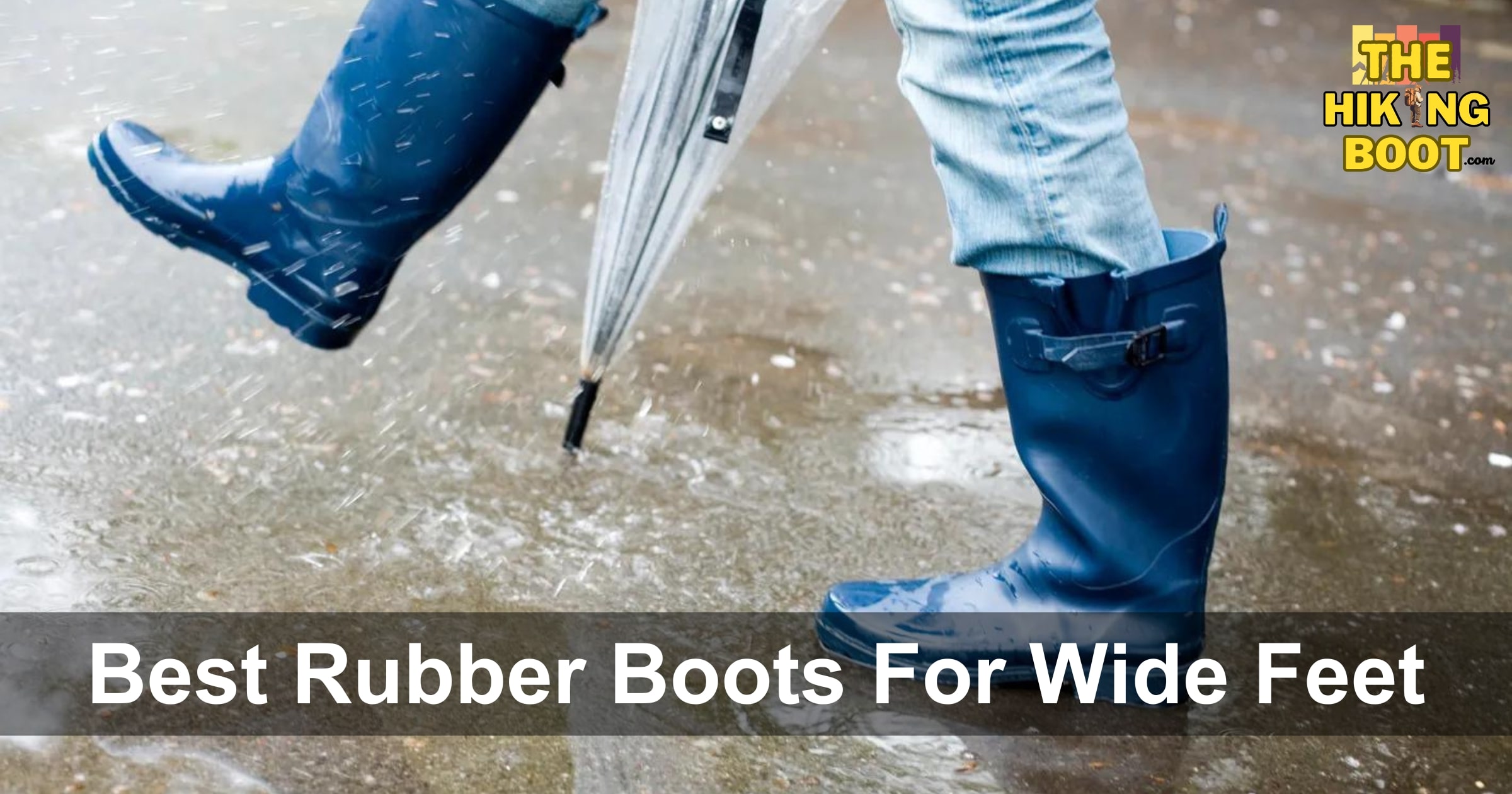 5 Best Rubber Boots For Wide Feet | Benefits of Wearing