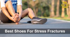 Best Shoes For Stress Fractures